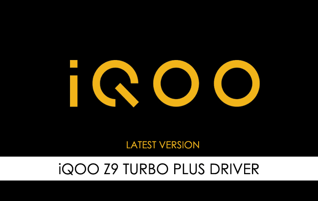 iQOO Z9 Turbo Plus Driver