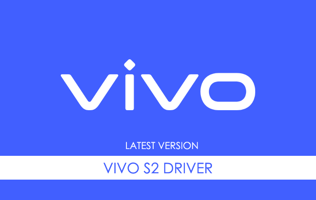Vivo S2 Driver